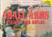 Small Arms - Pistols and Rifles by HOGG, Ian V.
